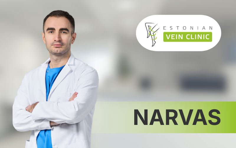 Igakuine spetsialisti vastuvõtt Narvas - Estonian Vein Clinic